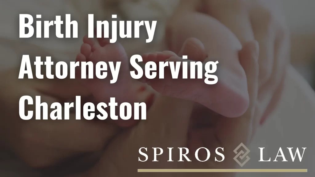 Birth Injury Attorney Serving Charleston
