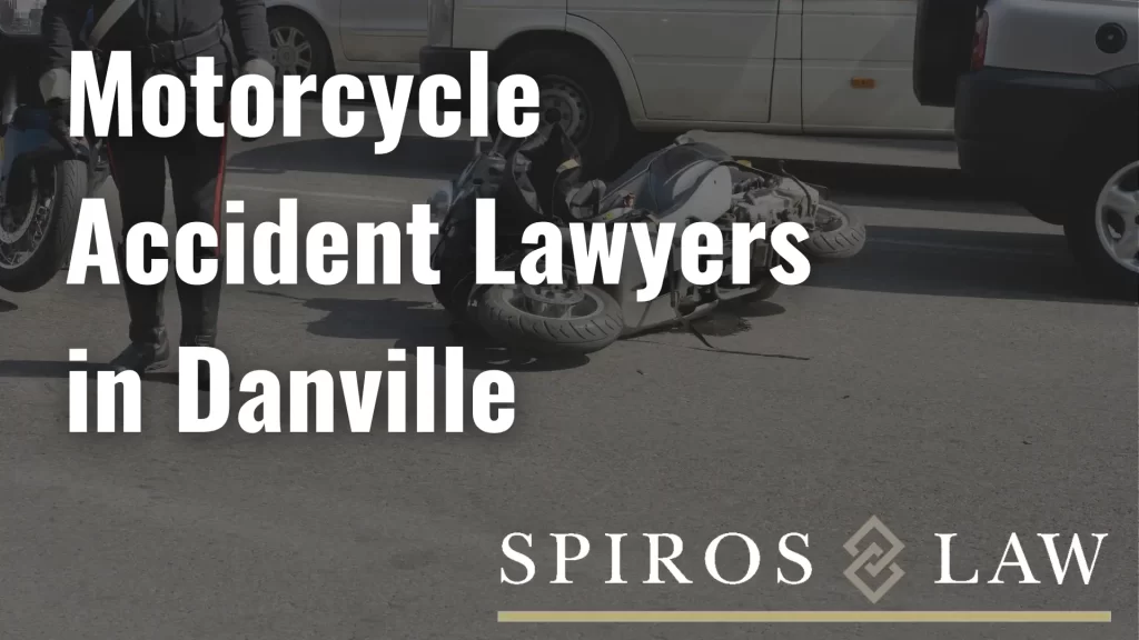 Motorcycle Accident Lawyers in Danville