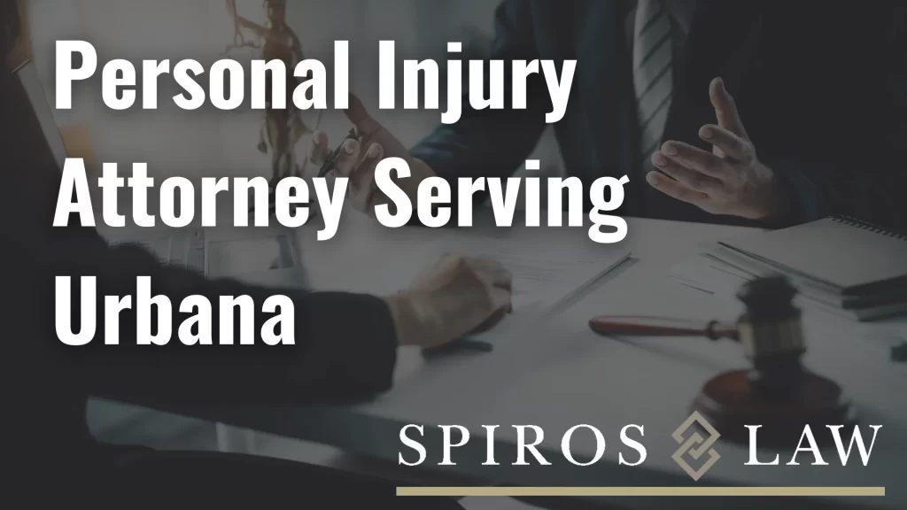 Personal Injury Attorney Serving Urbana