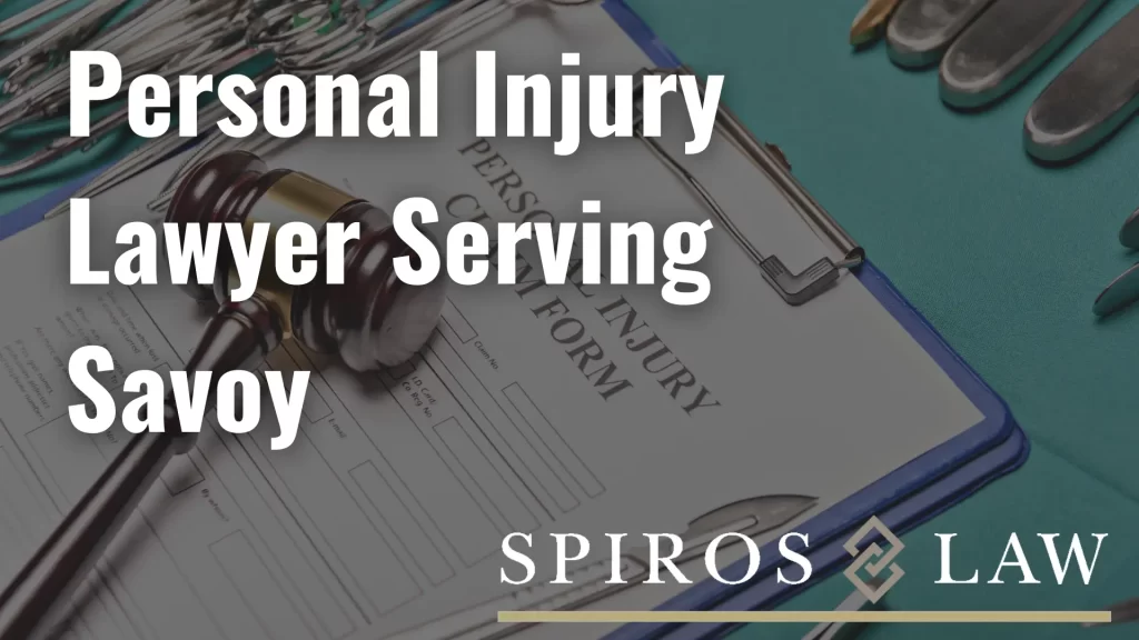 Personal Injury Lawyer Serving Savoy