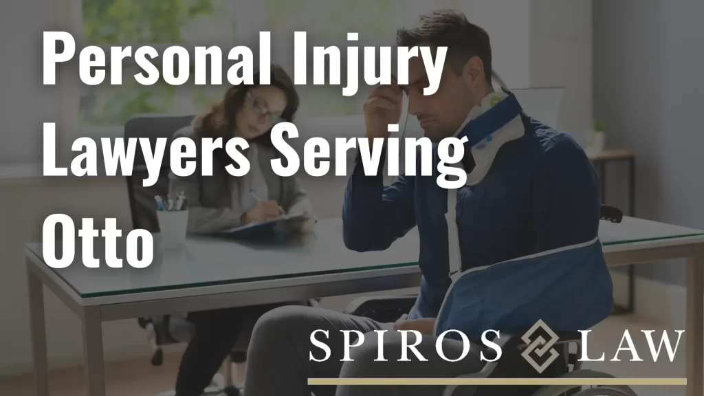 Personal Injury Lawyers Serving Otto
