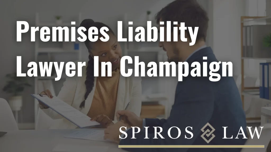 Premises Liability Lawyer In Champaign
