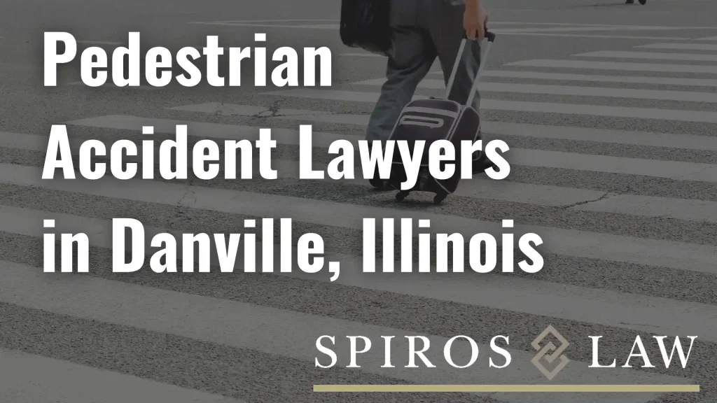 Pedestrian Accident Lawyers in Danville, Illinois Image